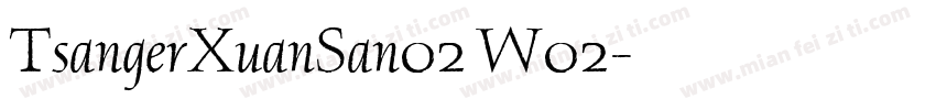 TsangerXuanSan02 W02字体转换